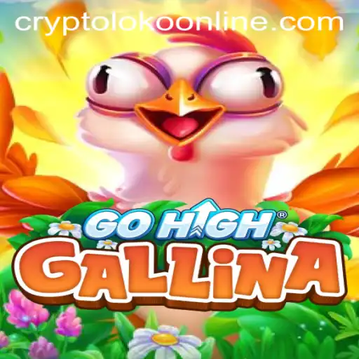 GoHighGallina: A Thrilling Adventure in the World of Crypto Loko