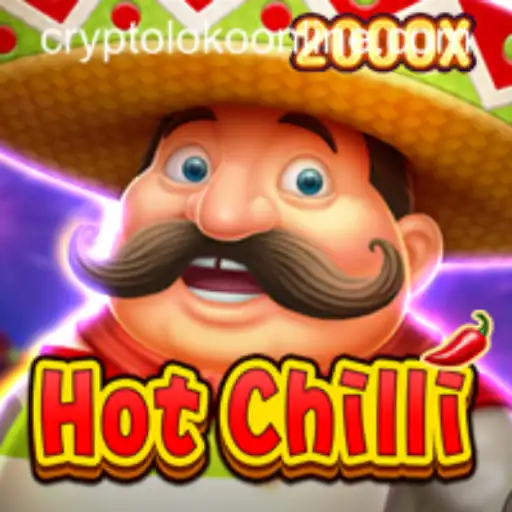 Exploring the Fiery Excitement of HotChilli in the Crypto Loko Era