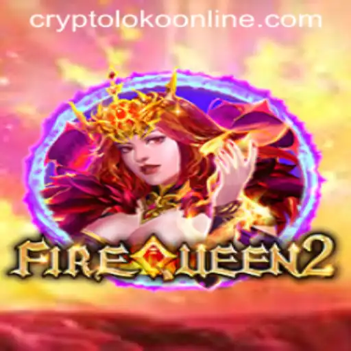 Exploring FireQueen2: A New Era of Gaming Innovation with Crypto Loko