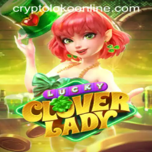 Explore the Thrilling World of LuckyCloverLady: A Crypto Loko Adventure